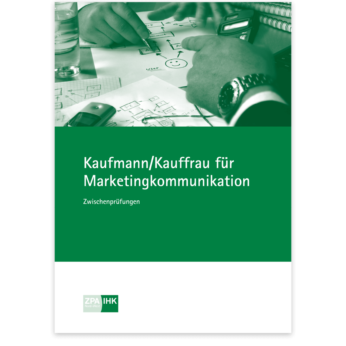 Prüfungskatalog für die IHK-Zwischenprüfung
