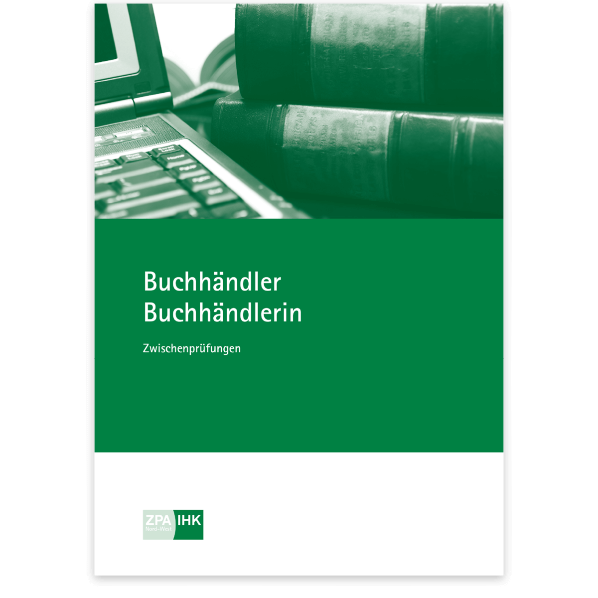 Prüfungskatalog für die IHK-Zwischenprüfung 