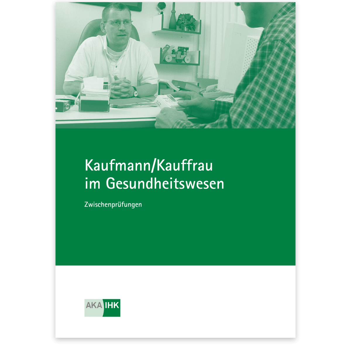 Prüfungskatalog für die IHK-Zwischenprüfung 