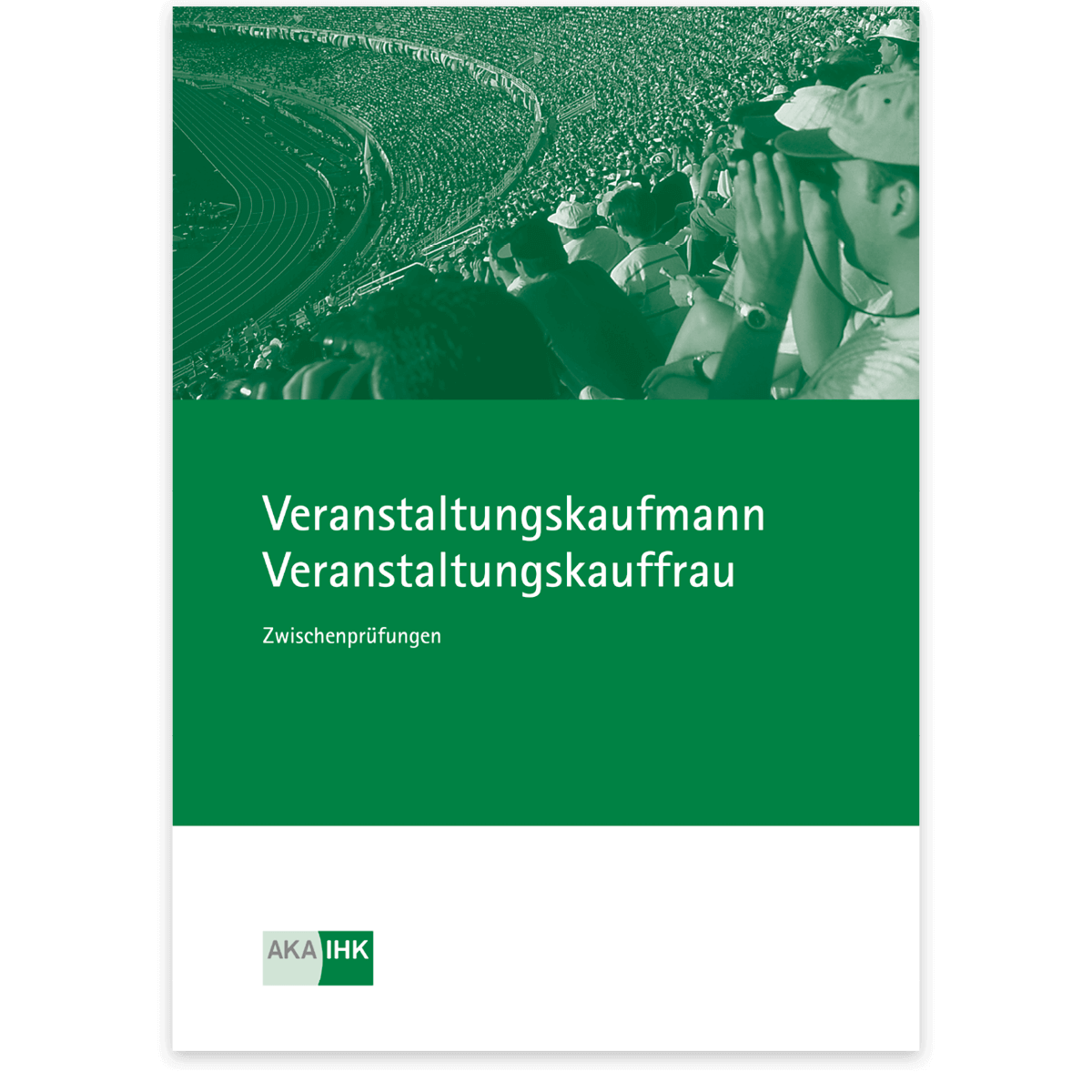 Prüfungskatalog für die IHK-Zwischenprüfung