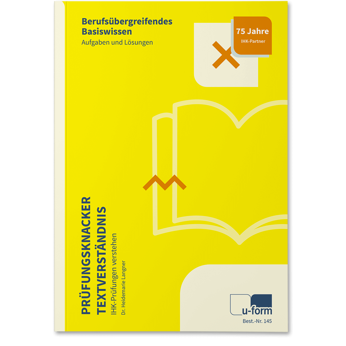 Prüfungsknacker Textverständnis IHK-Prüfungen verstehen