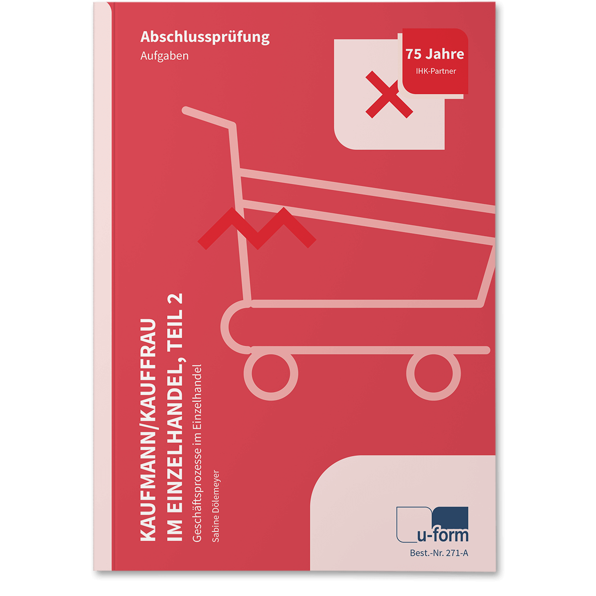 Prüfungstrainer Abschlussprüfung Teil 2