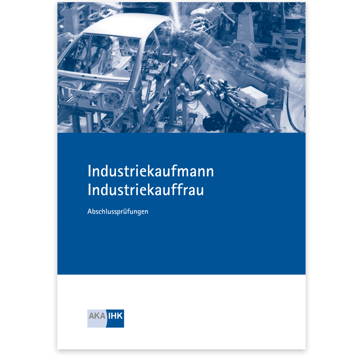 Prüfungskatalog für die IHK-Abschlussprüfung