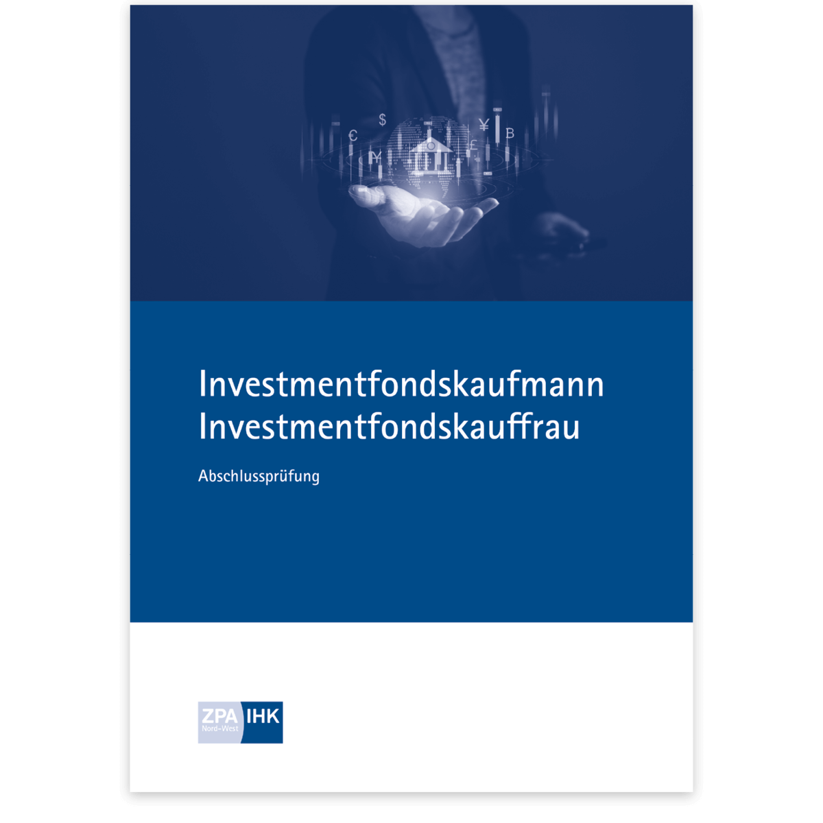 Prüfungskatalog für die IHK-Abschlussprüfung - gültig ab Winter 2025/2026