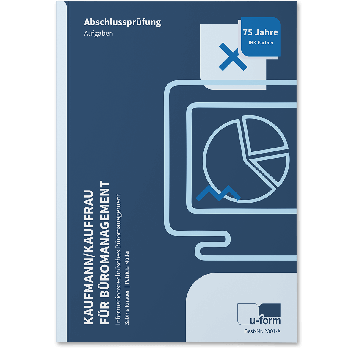 Prüfungstrainer Abschlussprüfung, Informationstechnisches Büromanagement 