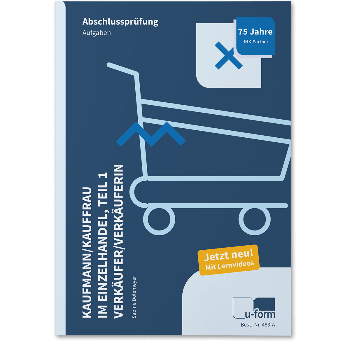 Prüfungstrainer Abschlussprüfung Teil 1