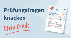 Worauf kommt es bei einer guten Prüfungsvorbereitung an?