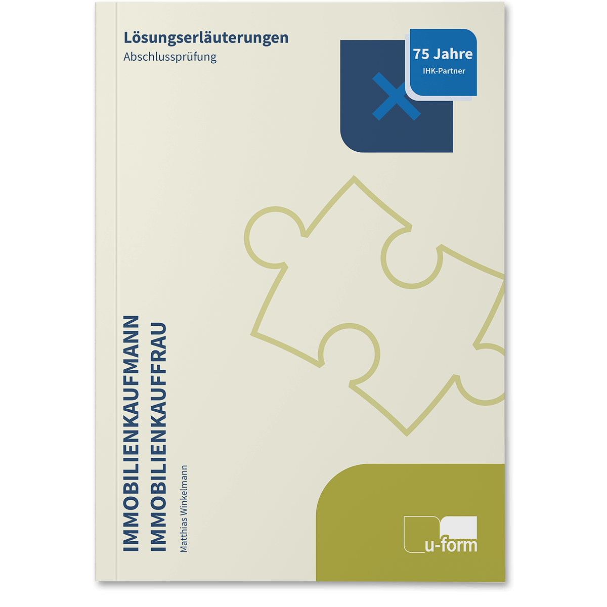 Lösungserläuterungen zur IHK-Abschlussprüfung, Sommer 2025