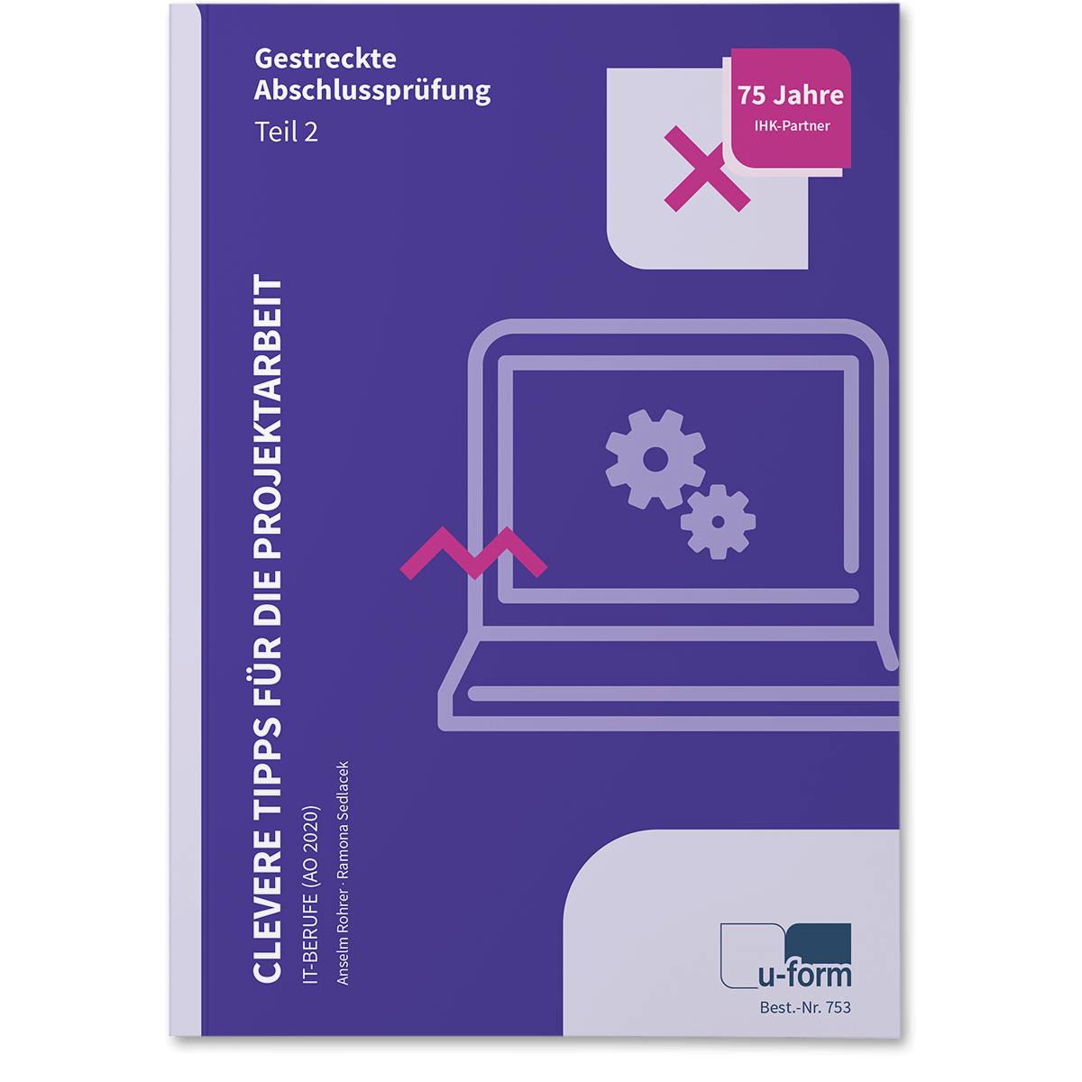 Clevere Tipps für die Projektarbeit IT-Berufe 