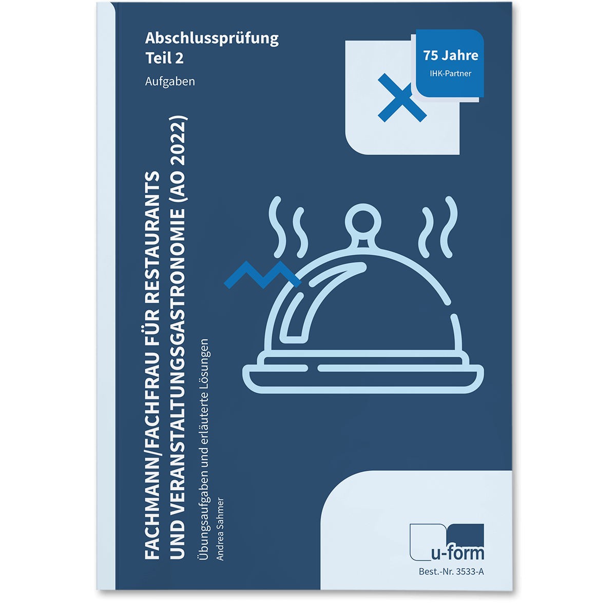 Prüfungstrainer Fachmann / Fachfrau für Restaurants und Veranstaltungsgastronomie