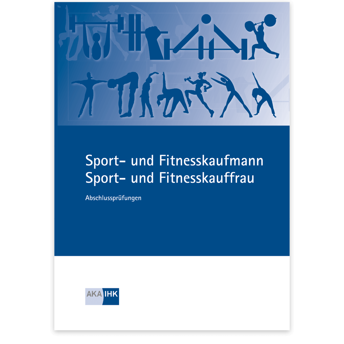Prüfungskatalog für die IHK-Abschlussprüfung