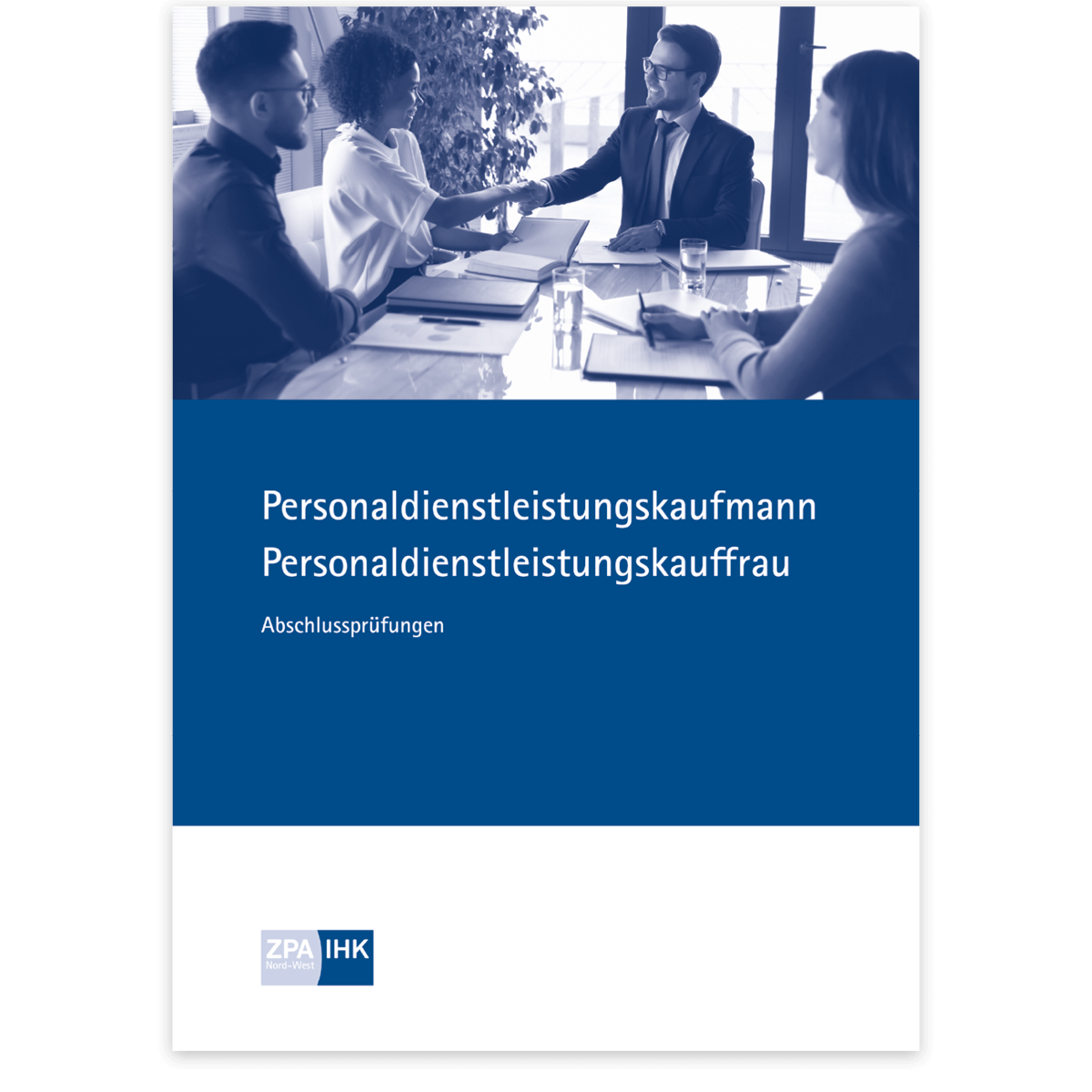 Prüfungskatalog für die IHK-Abschlussprüfung - gültig ab Winter 2025/2026